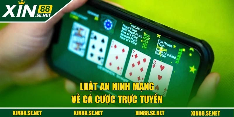 Luật an ninh mạng về cược trực tuyến