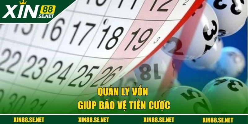 Quản lý vốn giúp bảo vệ tiền cá cược